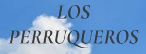 Los Perruqueros De Arganzuela